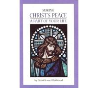 Making Christ's Peace a Part of Your Life
