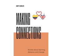 Making Connections: Stories about learning, distance, and change
