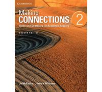 Making connections. Student's book. Per le Scuole superiori: Skills and Strategies for Academic Reading