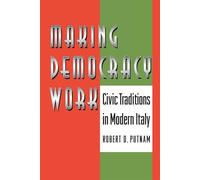 Robert D. Putnam Raffaella Y. Nanetti Robert Leon Making Democracy (Tascabile)