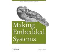 Making Embedded Systems: Design Patterns for Great Software
