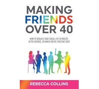 Making Friends Over 40