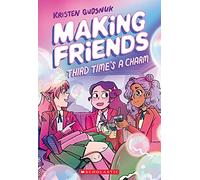 Making Friends: Third Time's a Charm: Volume 3