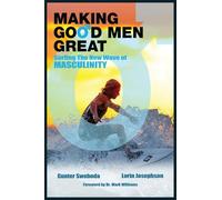 Making Good Men Great: Surfing the New Wave of Masculinity
