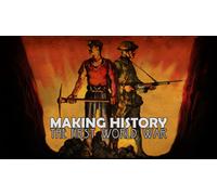 Making History: The First World War