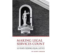 Making Legal Services Count: 50 Years Seeking Equal Justice