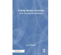 Making Machine Musicians: AI for Live Musical Performance