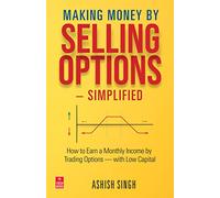 Making Money Selling Options Simplified