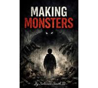 Making Monsters