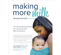 Lisa Marasco Di – Making More Milk – Seconda edizione – Tascabile