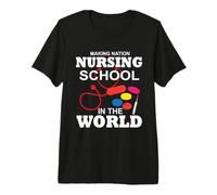 Making Nation Nursing School Nurses Funny Nurse Maglietta Premium