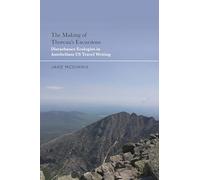 Making of Thoreau's Excursions, The: Disturbance Ecologies in Antebellum U.S. Travel Writing