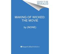 Making of Wicked: The Movie, Part 1 (September 2025)