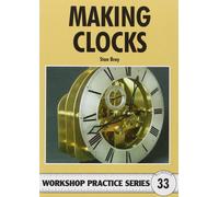 Making Orologi Libro Wps 33 Stan Bray Workshop Practice Series