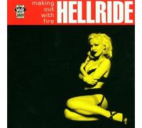 Making Out With Fire by Hellride (2003-08-29)