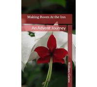 Making Room At the Inn: An Advent Journey