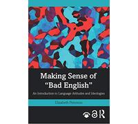 Elizabeth Peterson Making Sense of "Bad English" (Tascabile)