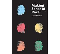 Making Sense of Race