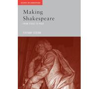 Making Shakespeare: From Stage to Page