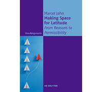 Making Space for Latitude: From Reasons to Permissibility