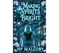 Making Spirits Bright: A Paranormal Ghost Romance, Southern Gothic