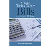 Making Taking Care of Bills with Monthly Bill Sheets (Tascabile)