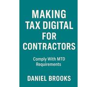 MAKING TAX DIGITAL FOR CONTRACTORS: Comply With MTD Requirements