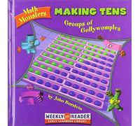 Making Tens: Groups of Gollywomples (Math Monsters)