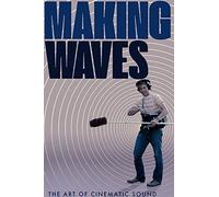 Making Waves: The Art of Cinematic Sound (DVD) Walter Murch Ben Burtt