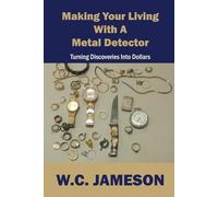 Making Your Living With a Metal Detector