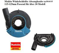 Makita smerigliatrice angolare cappa aspirante 191W06-8 115-125 mm nuova vers...