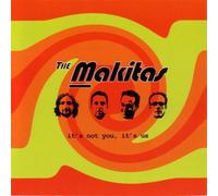 Makitas - It S Not You It S Us