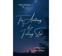Makitia Thompson The Anatomy of a Falling Star (Tascabile)