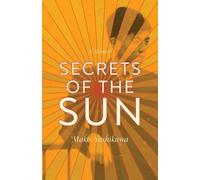 Mako Yoshikawa Secrets of the Sun (Tascabile) 21st Century Essays