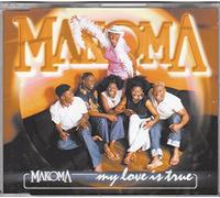 Makoma - My Love Is True
