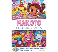 Makoto Coloring Pages: Wow-Effect! Your name on every page - Makoto coloring book - 6x9" - 50x Makoto coloring page - Fantastic Gift