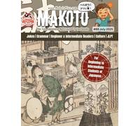 Makoto Magazine for Learners of Japanese #89: The Fun Japanese Not Found in Textbooks