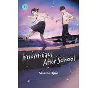 Makoto Ojiro Insomniacs After School, Vol. 11 (Tascabile)