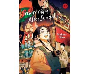 Makoto Ojiro Insomniacs After School, Vol. 12 (Tascabile)