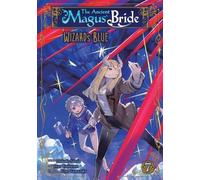 Makoto Sanda The Ancient Magus' Bride: Wizard's Blue Vol. 7 (Tascabile)