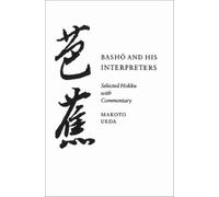 Makoto Ueda Basho and His Interpreters (Tascabile)