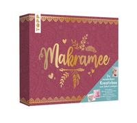 Makramee knüpfen - Die wunderbare Kreativbox: Der Einstieg in die wunderschöne Welt des Makramee knüpfen