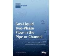 Maksim Pakhomov Pave Gas-Liquid Two-Phase Flow in the Pipe o (Copertina rigida)