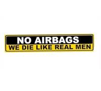 MAKTEM No Airbag Die Like Real Men Car Decal, Cool Quote Stickers per uomini e donne, Car Sticker Decal interno ed esterno (1PC)