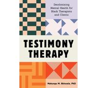 Makungu M. Akinyela Testimony Therapy (Tascabile)