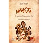 Makuta. Un fumetto politicamente scorretto