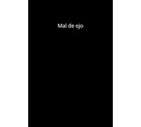 Mal de ojo | Cuaderno de bolsillo | Liso: Tapa blanda | 200 páginas | 4 x 6 pulgadas