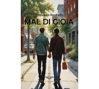 Mal di gioia - Reginella Francesco
