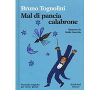 Mal di pancia Calabrone. Formule magiche per tutti i giorni