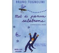 Mal di pancia Calabrone. Formule magiche per tutti i giorni. Ediz. a colori